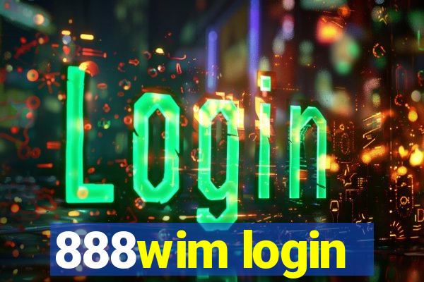 888wim login